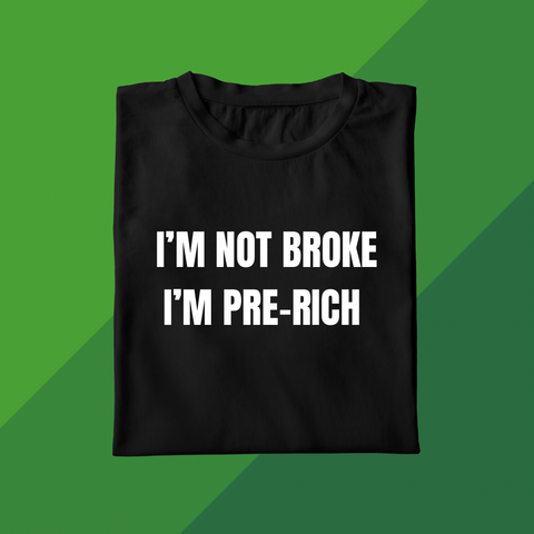 I’m Pre-Rich