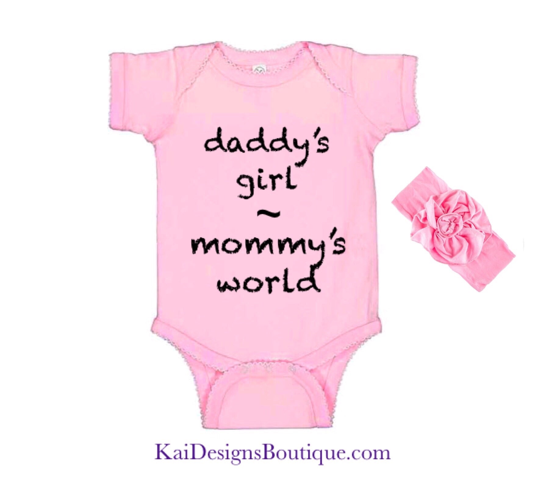 Daddy’s Girl Mommy’s World